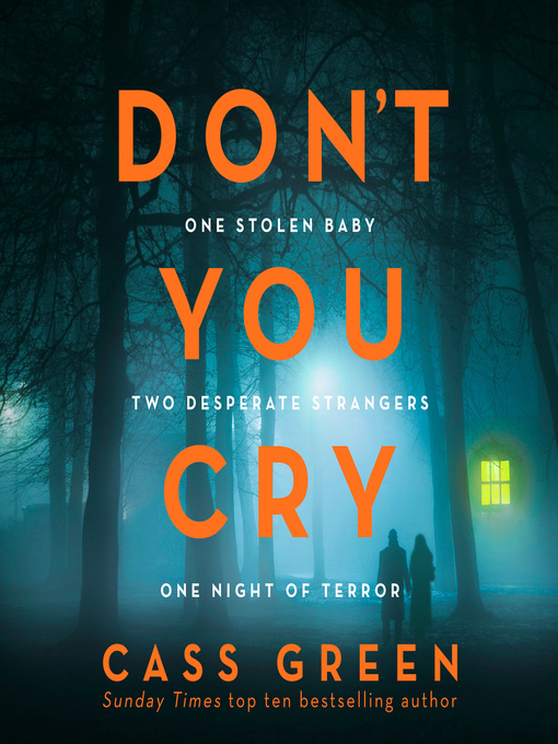 Title details for Don't You Cry by Cass Green - Wait list